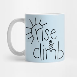 Rise and Climb (black) Mug